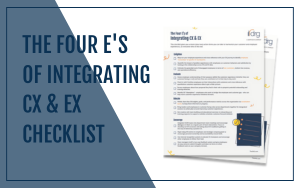 The Four E’s of Integrating CX & EX Checklist